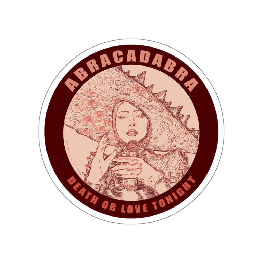 'Abracadabra Death or Love Tonight' Die-Cut Stickers - Unique Laptop Decor, Pop Art, Mayhem