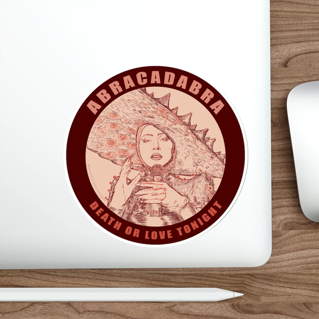'Abracadabra Death or Love Tonight' Die-Cut Stickers - Unique Laptop Decor, Pop Art, Mayhem